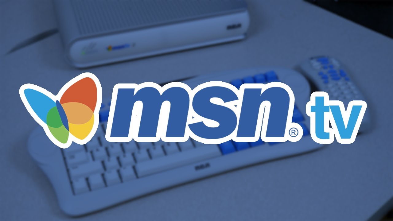 Stupid MSN TV